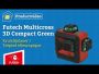 Futech Multicross 3D Compact Green Kruislijnlaser + Uitschuifbare Steunpaal